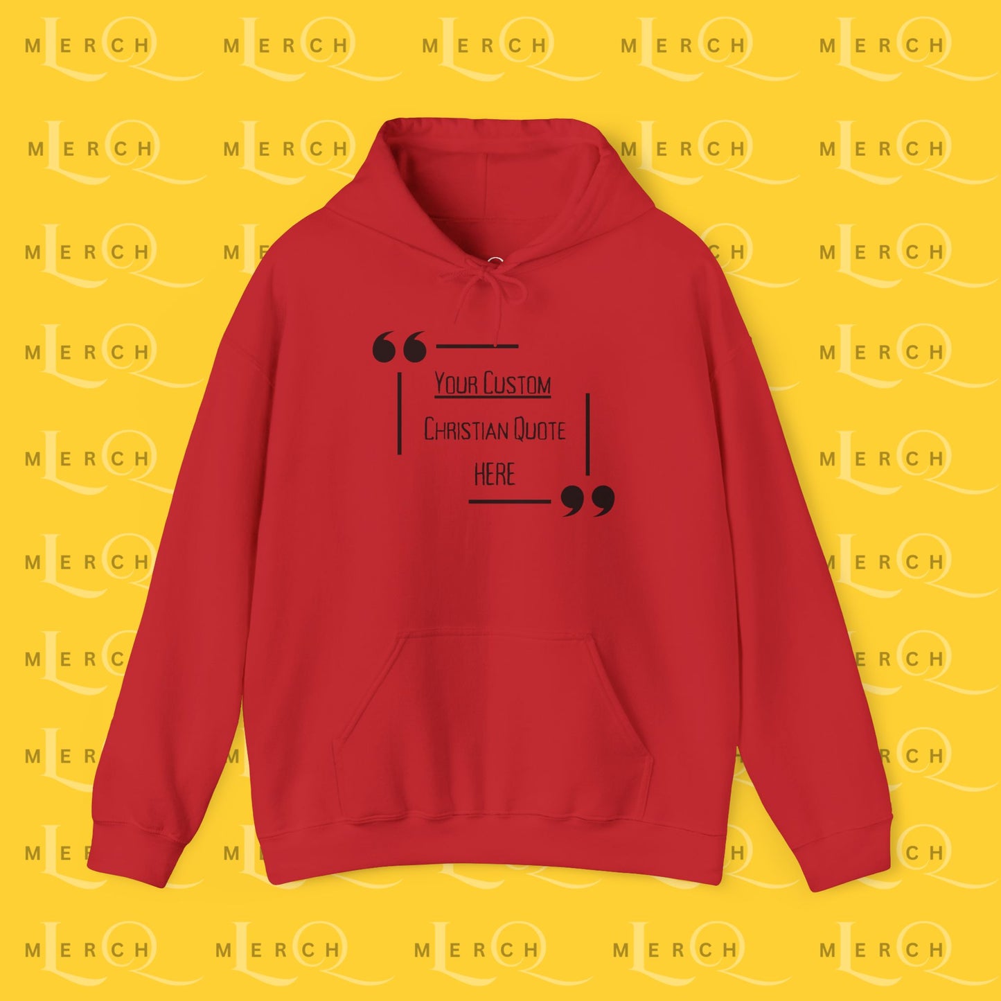 Customizable Christian Quote Hoodie - Unisex